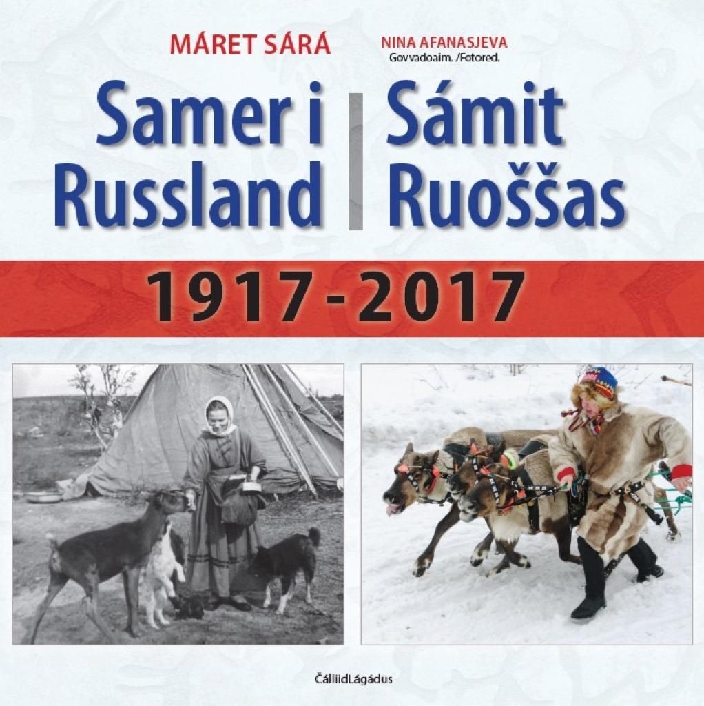 Samer i Russland : 1917-2017