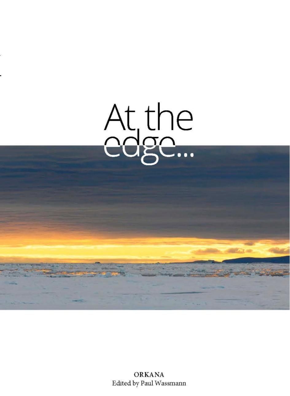 At the edge- : current knowledge from the northernmost European rim, facing the vast expanse of the hitherto ice-covered Arctic Ocean