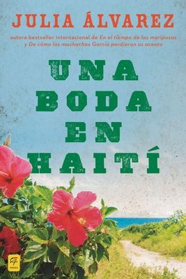 Una boda en Haiti : Historia de una amistad