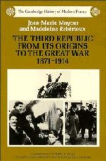 The Third Republic from its Origins to the Great War, 1871-1914