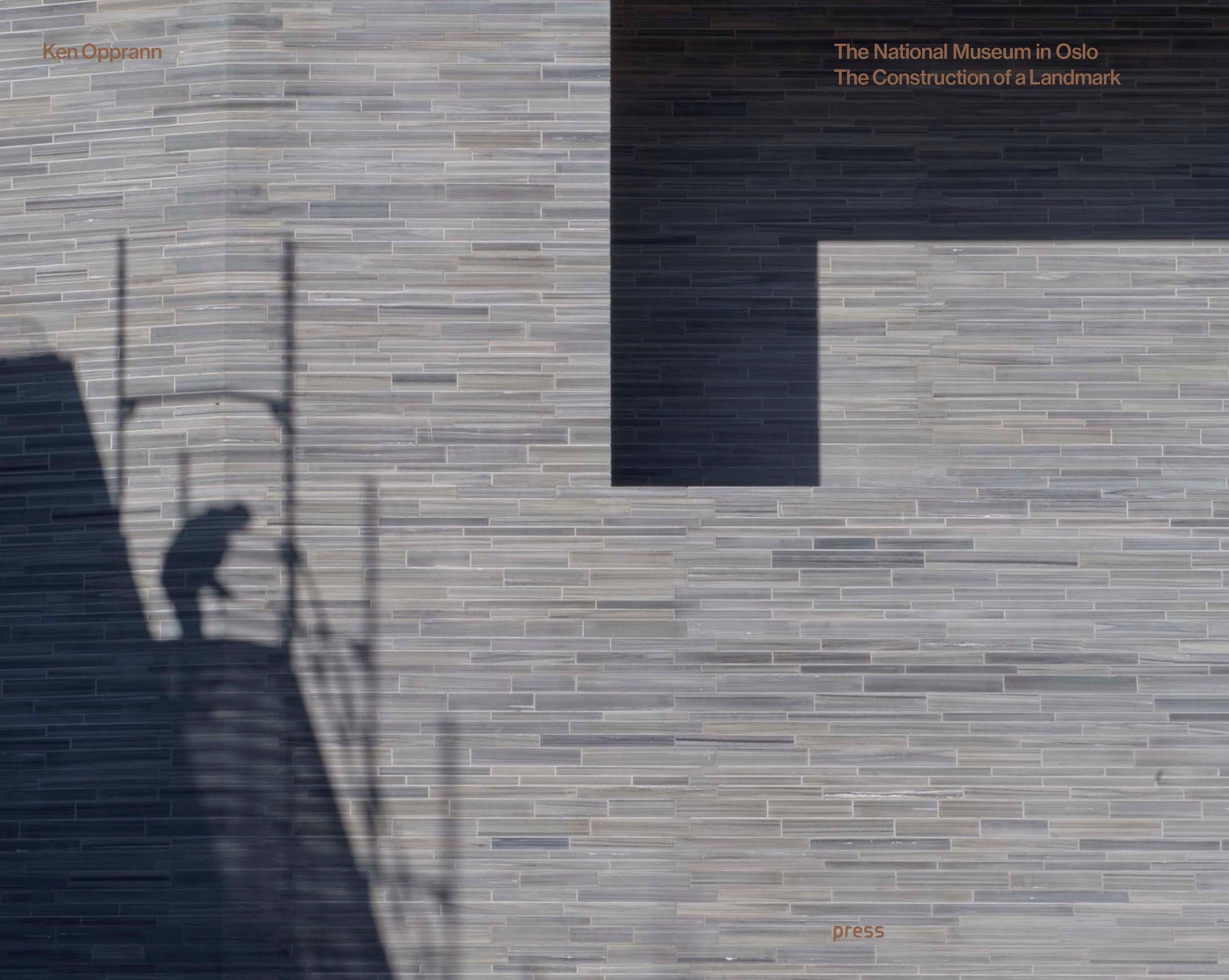 The National Museum in Oslo : the construction of a landmark
