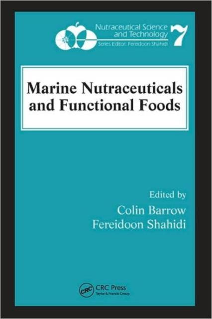 Marine Nutraceuticals and Functional Foods