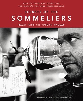 Forsidebilde av Secrets of the Sommeliers : How to Think and Drink Like the World's Top Wine Professionals
