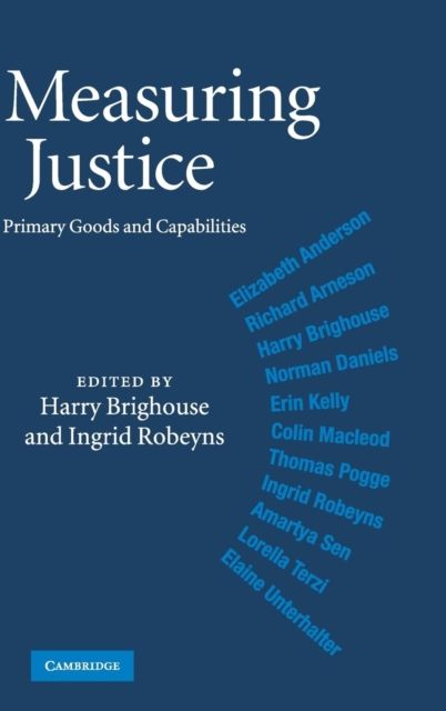 Measuring Justice : Primary Goods and Capabilities