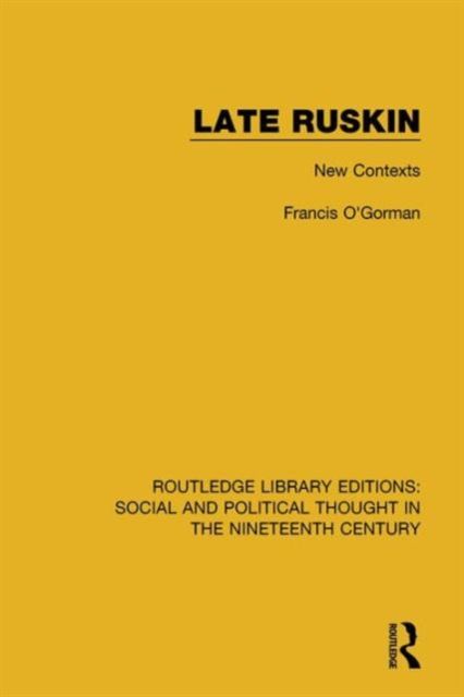 Late Ruskin : New Contexts