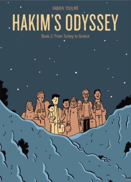 Hakim's odyssey. Book 2. From Turkey to Greece