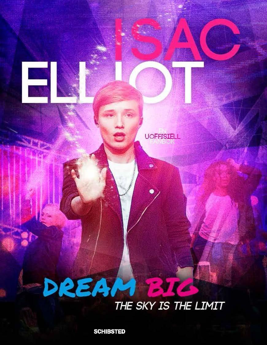 Isac Elliot : en uoffisiell fanbok