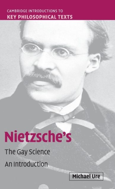 Nietzsche's The Gay Science : An Introduction