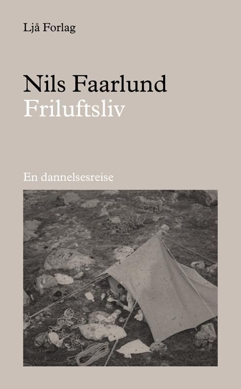 Friluftsliv : en dannelsesreise