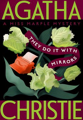 They do it with mirrors : a Miss Marple mysteries