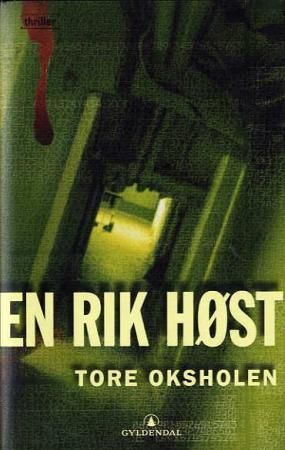 En rik høst : thriller