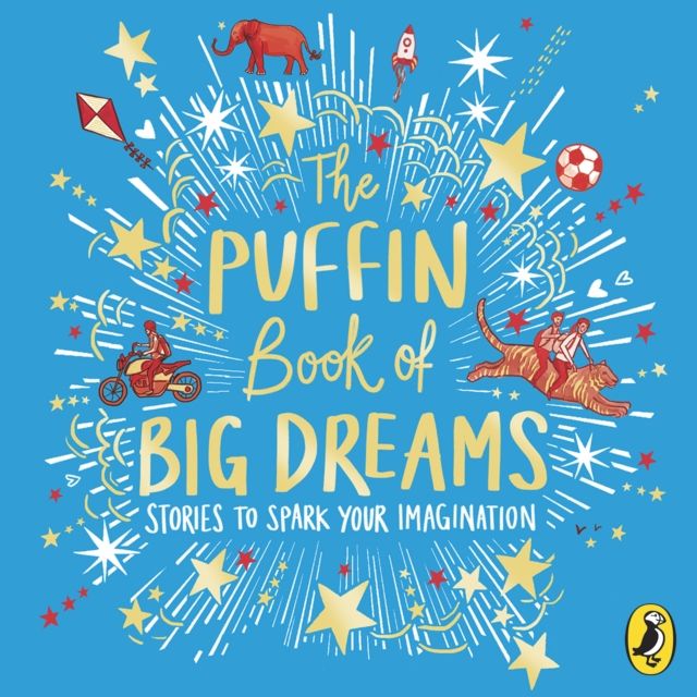 The Puffin book of big dreams