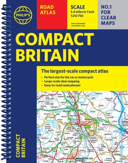 Philip's Compact Britain Road Atlas : (A5 Spiral)