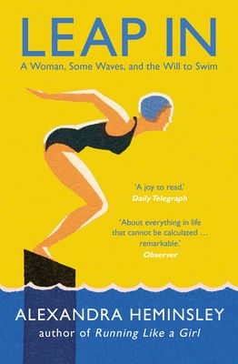 Leap in : a woman, some waves, and the will to swim