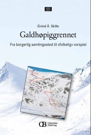Galdhøpiggrennet : fra borgerlig samlingssted til "folkelig" vorspiel
