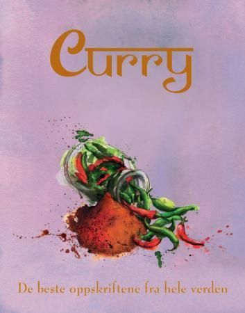Forsidebilde av Curry : de beste curryoppskriftene fra hele verden