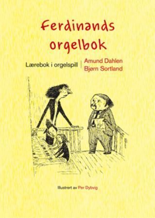 Ferdinands orgelbok : lærebok i orgelspill