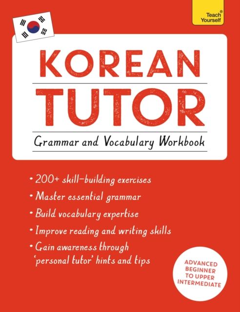 Korean tutor : grammar and vocabulary workbook