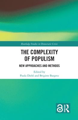 The Complexity of Populism : New Approaches and Methods