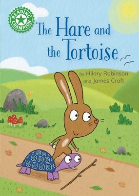 Reading Champion: The Hare and the Tortoise : Independent Reading Green 5