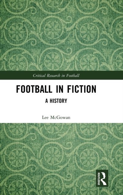 Football in Fiction : A History