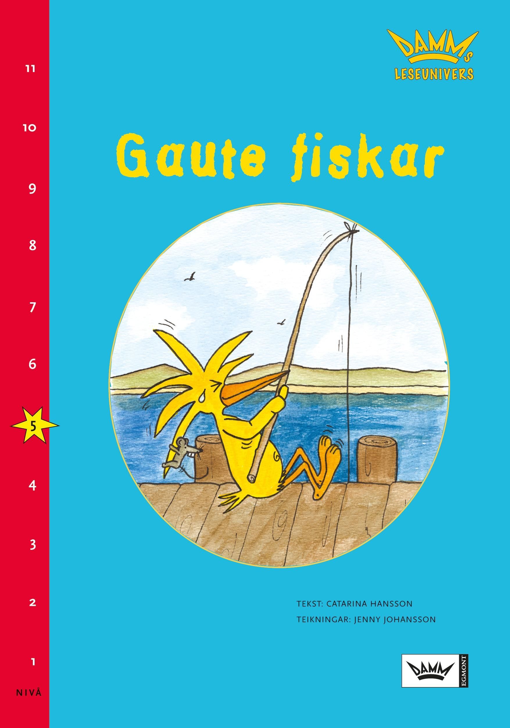 Gaute fiskar : nivå 5