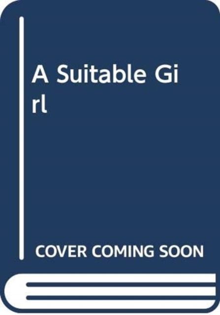 A Suitable Girl