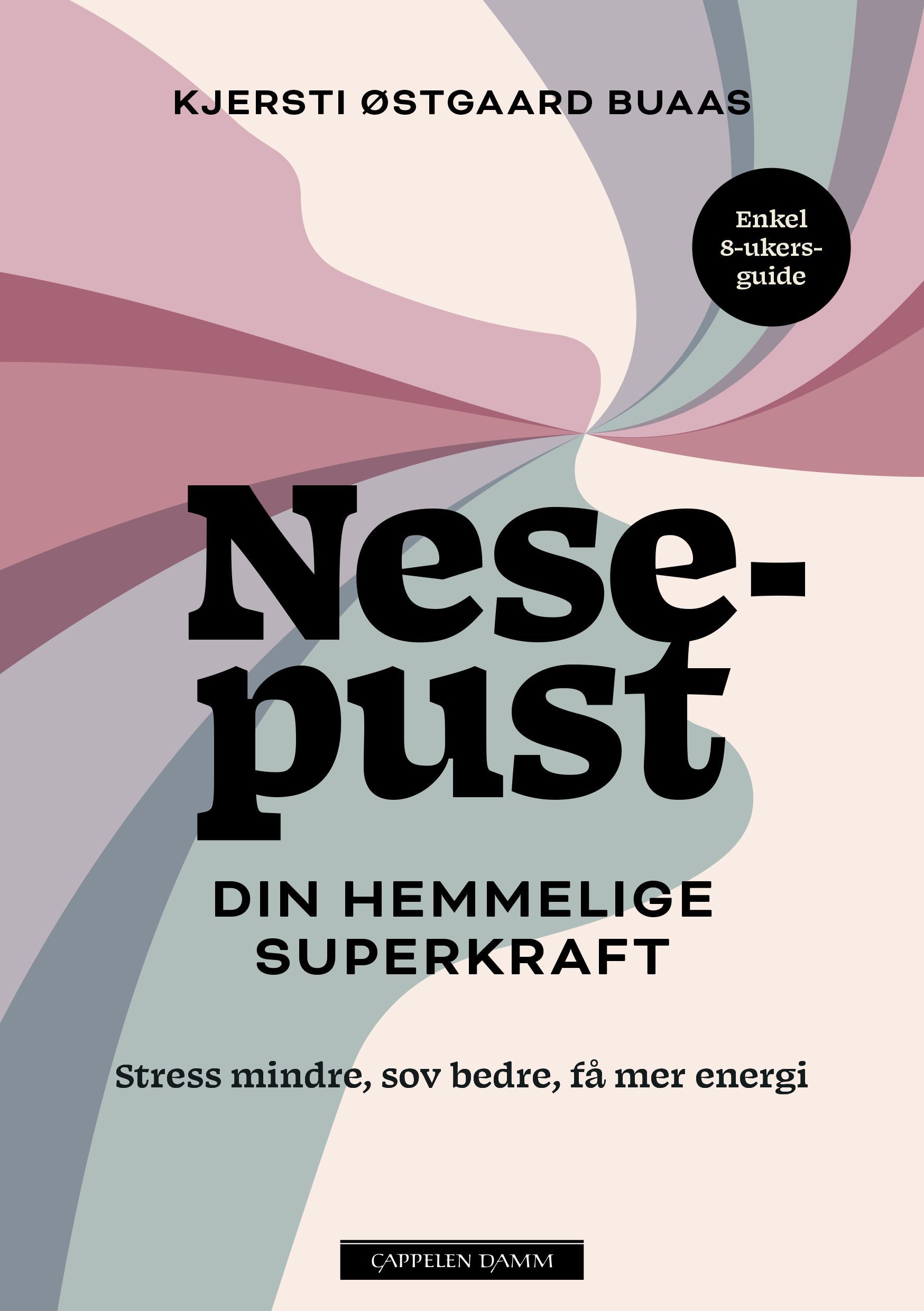 Nesepust : din hemmelige superkraft
