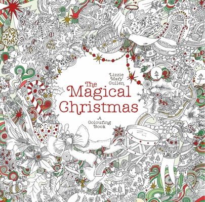Forsidebilde av The Magical Christmas : A Colouring Book