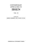 Contemporary approaches to Ibsen : vol. 6