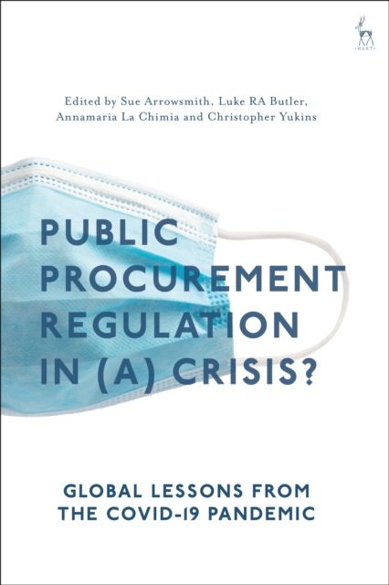 Forsidebilde av Public Procurement Regulation in (a) Crisis? : Global Lessons from the COVID-19 Pandemic