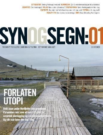 Syn og segn : hefte 1-2007 : tidsskrift for kultur, samfunn og politikk