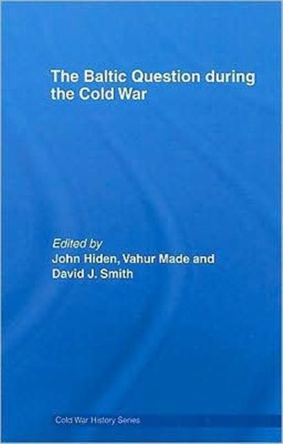 The Baltic Question during the Cold War