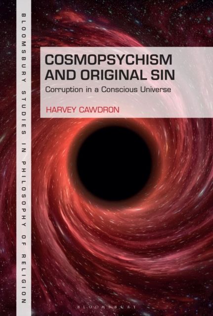 Cosmopsychism and Original Sin : Corruption in a Conscious Universe