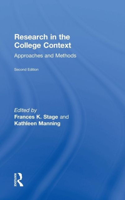 Research in the College Context : Approaches and Methods