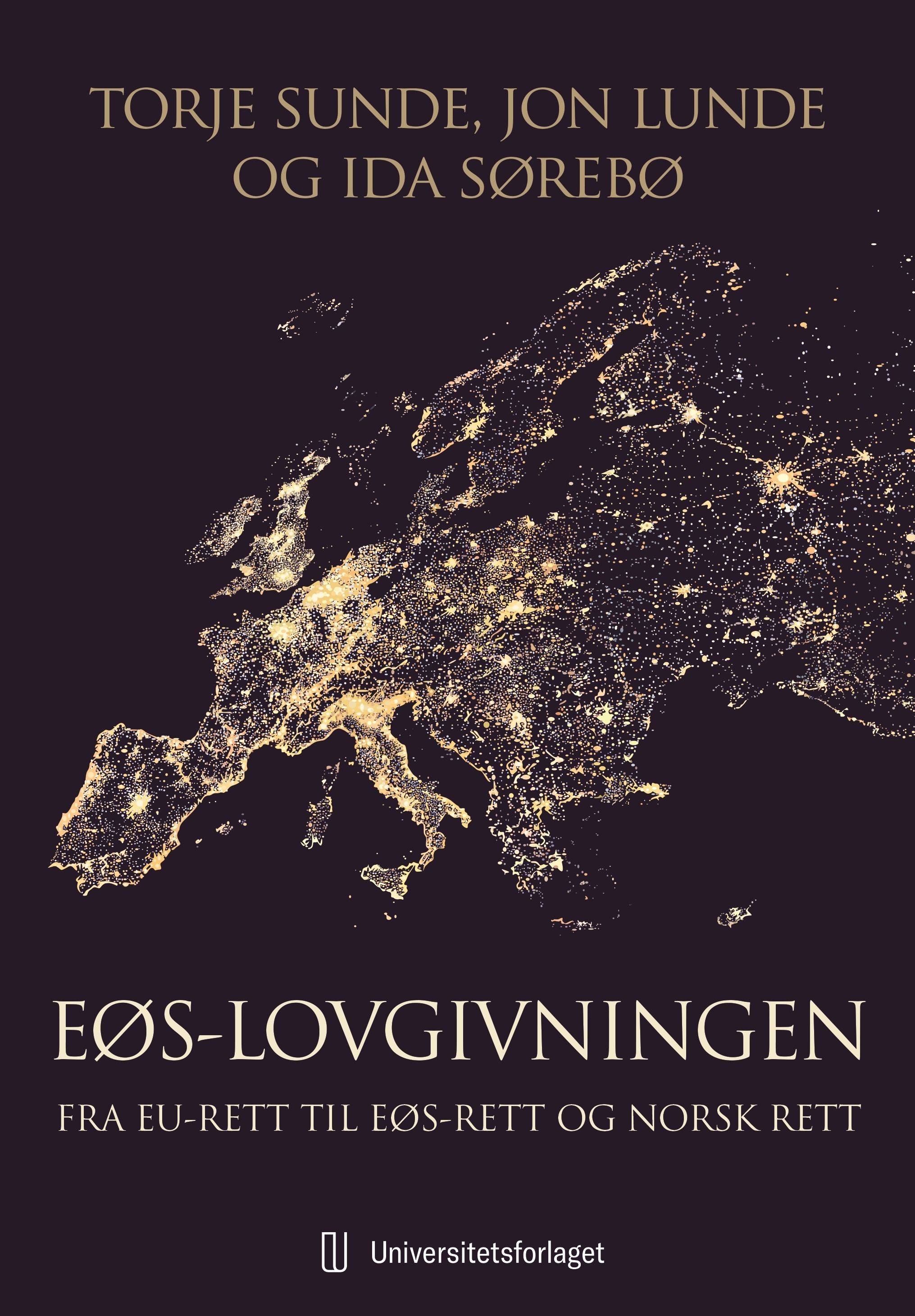EØS-lovgivningen : fra EU-rett til EØS-rett og norsk rett