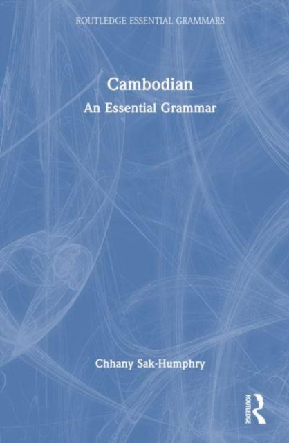 Cambodian : An Essential Grammar