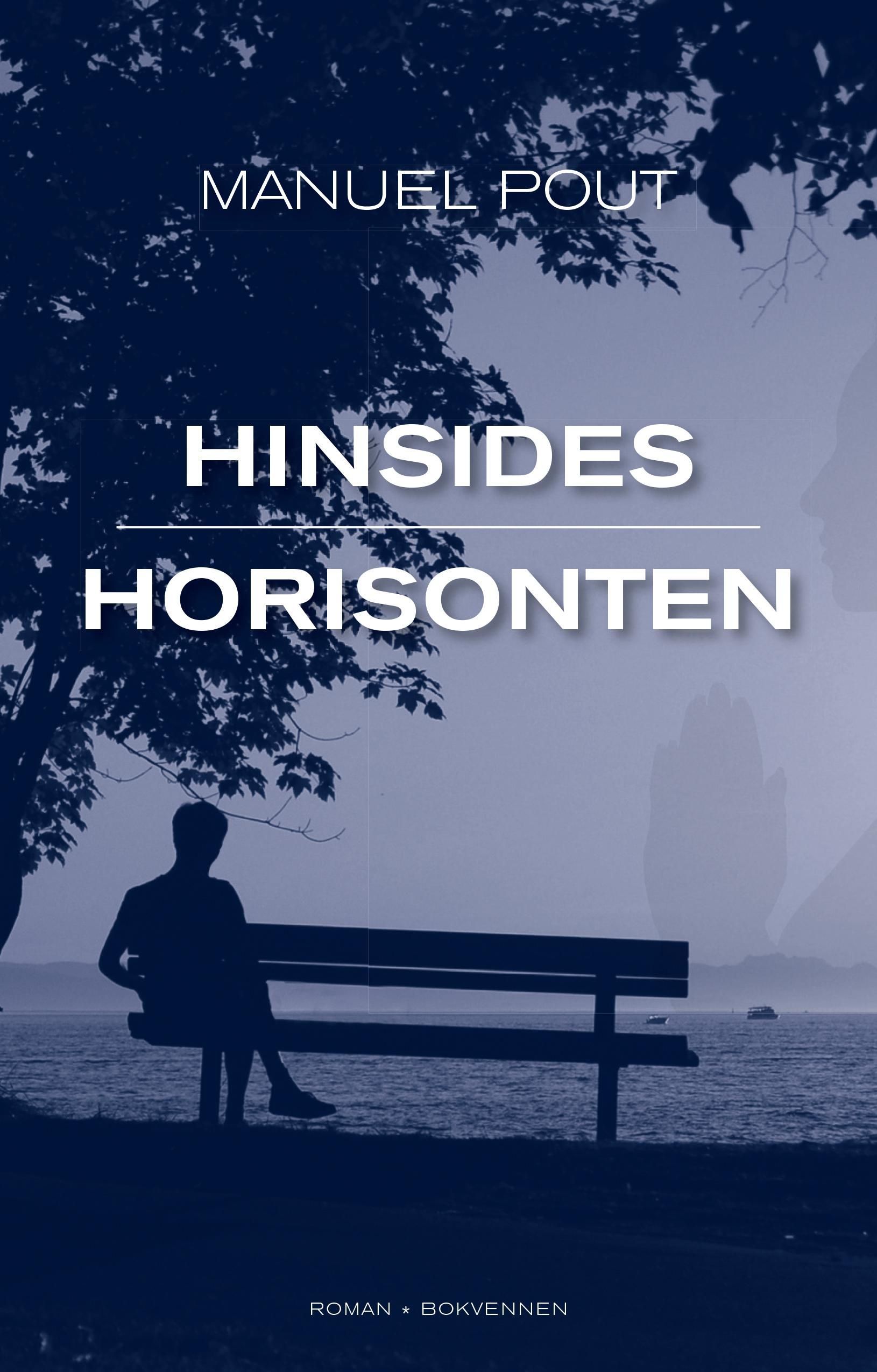 Hinsides horisonten : (et brygg bestående av ensomhet, svinsk erotikk og store doser farlig fantasi)