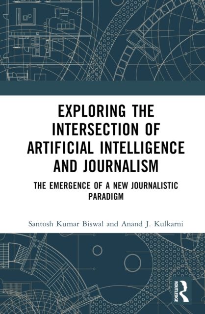 Exploring the Intersection of Artificial Intelligence and Journalism : The Emergence of a New Journalistic Paradigm