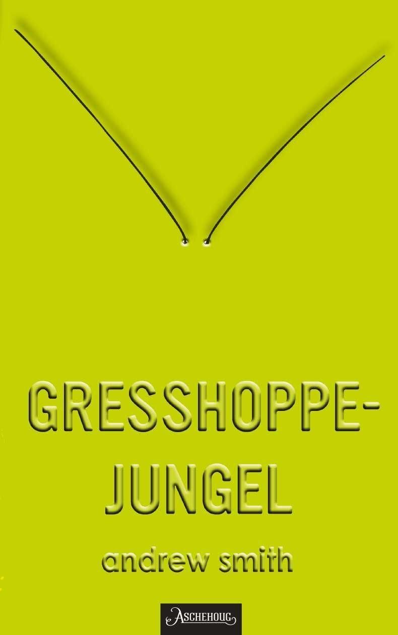 Gresshoppejungel : hele historien