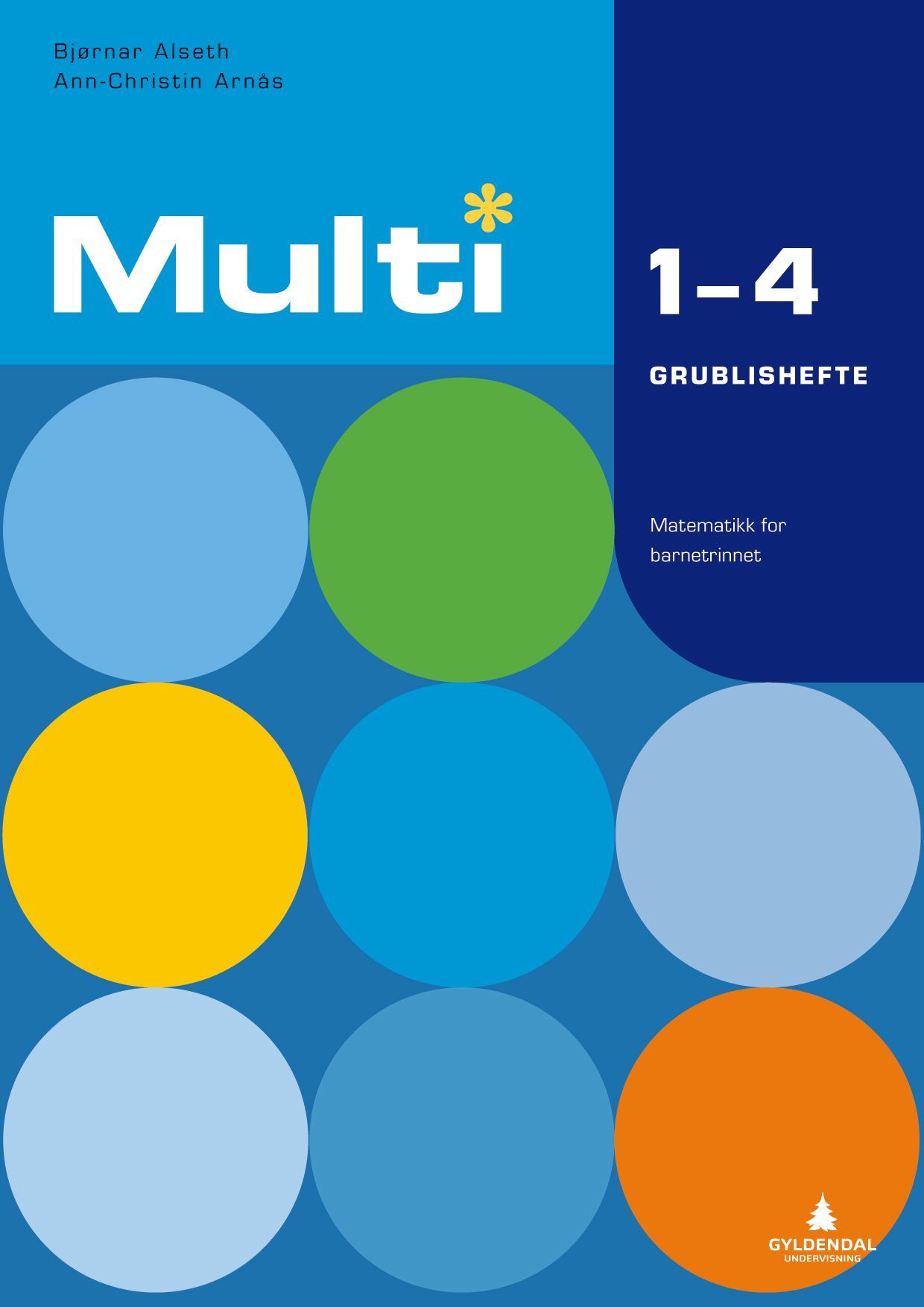 Multi 1-4 : grublishefte : matematikk for barnesteget