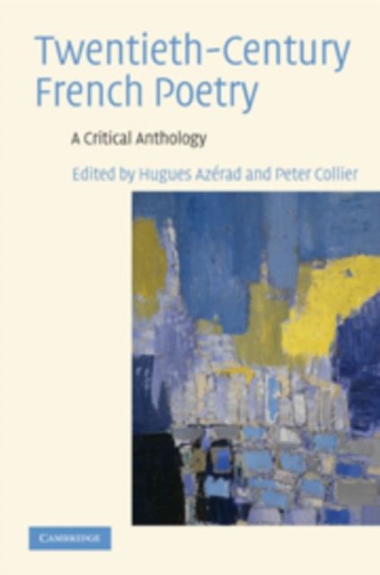 Twentieth-Century French Poetry : A Critical Anthology