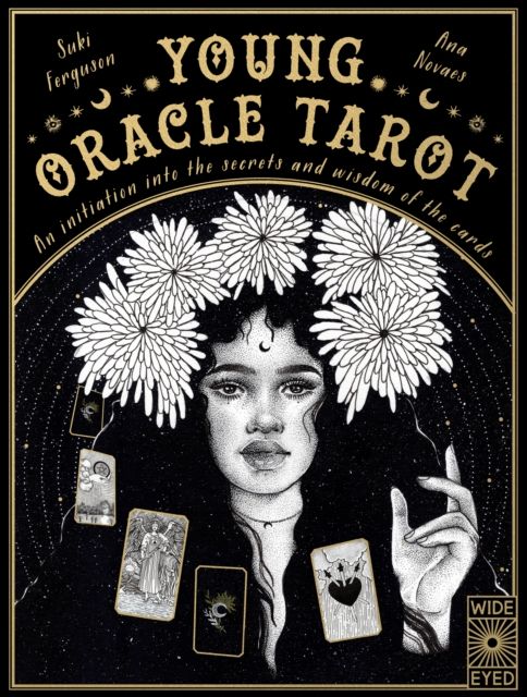 Young Oracle Tarot : An initiation into tarot's mystic wisdom