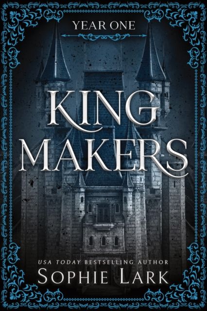 Forsidebilde av Kingmakers Year One : A Spicy Friends to Lovers Dark College Romance (Kingmakers Book 1)