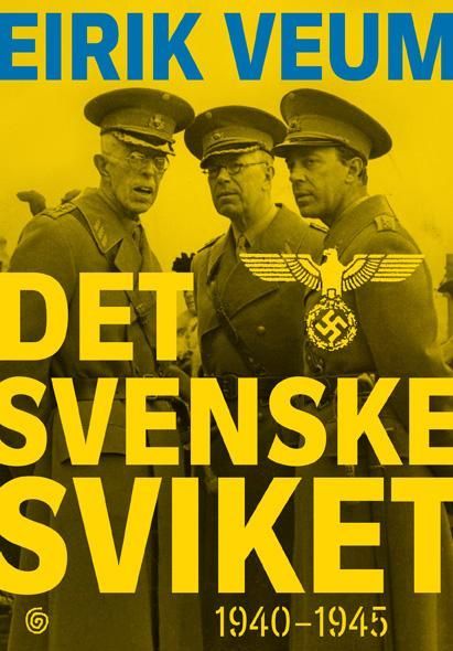Det svenske sviket : 1940-1945