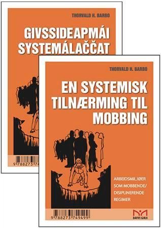 En systemisk tilnærming til mobbing : arbeidsmiljøer som mobbende/disiplinerende regimer