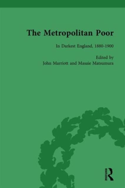 The Metropolitan Poor Vol 6 : Semifactual Accounts, 1795–1910