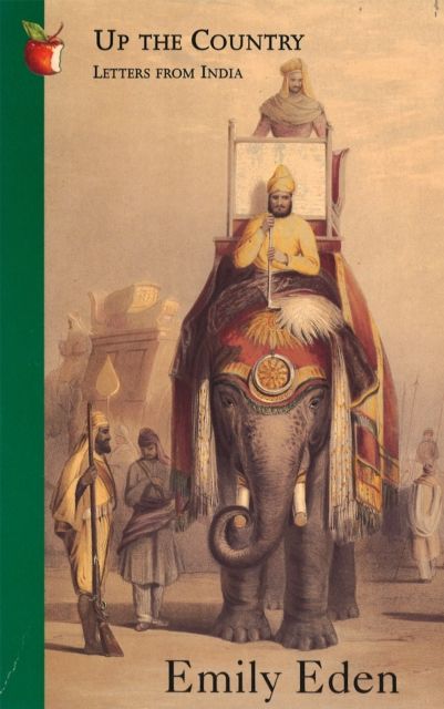Up The Country : Letters from India