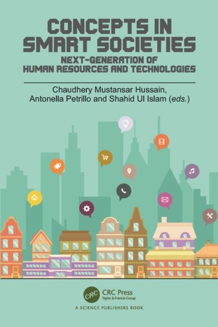 Concepts in Smart Societies : Next-generation of Human Resources and Technologies