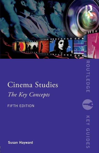 Cinema Studies : The Key Concepts